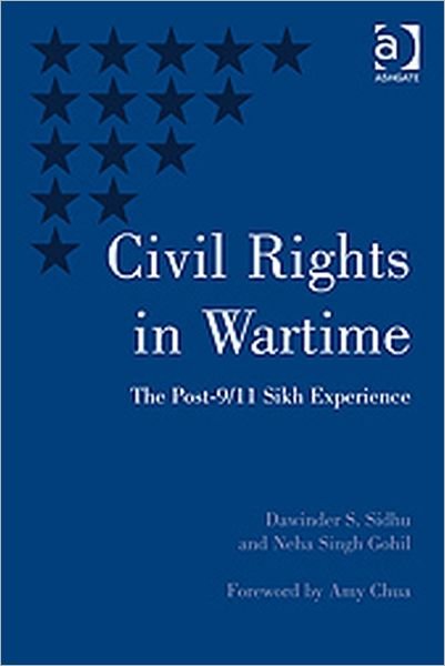 Cover for Dawinder S. Sidhu · Civil Rights in Wartime: The Post-9/11 Sikh Experience (Innbunden bok) [New edition] (2009)
