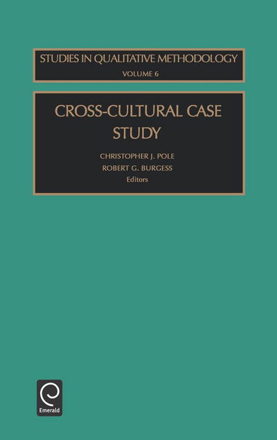 Cover for Burgess Robert G. · Cross-Cultural Case Study - Studies in Qualitative Methodology (Hardcover Book) (2000)