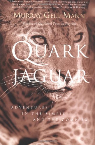 Murray Gell-mann · The Quark and the Jaguar: Adventures in the Simple and the Complex (Pocketbok) [Ill edition] (1995)