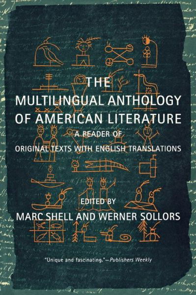 Cover for Werner Sollors · The Multilingual Anthology of American Literature: A Reader of Original Texts with English Translations (Taschenbuch) [New edition] (2000)