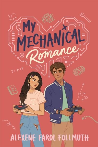 Cover for Alexene Farol Follmuth · My Mechanical Romance (Book) (2023)