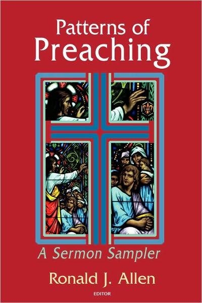 Cover for Ronald J Allen · Patterns of Preaching: A Sermon Sampler (Paperback Book) [Annotated edition] (1998)