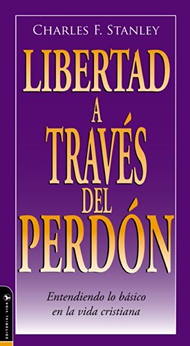 Cover for Zondervan Publishing · Libertad a Trav S del Perd N: Entendiendo Lo B Sico En La Vida Cristiana - Guided Growth Booklet Spanish (Paperback Book) [Spanish edition] (2006)