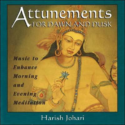 Cover for Harish Johari · Attunements for Dawn and Dusk: Music to Enhance Morning and Evening Meditation (Paperback Book) (2000)