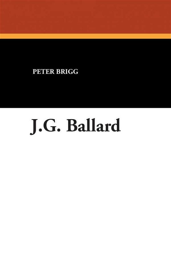 Cover for Peter Brigg · J.g. Ballard (Inbunden Bok) (2007)