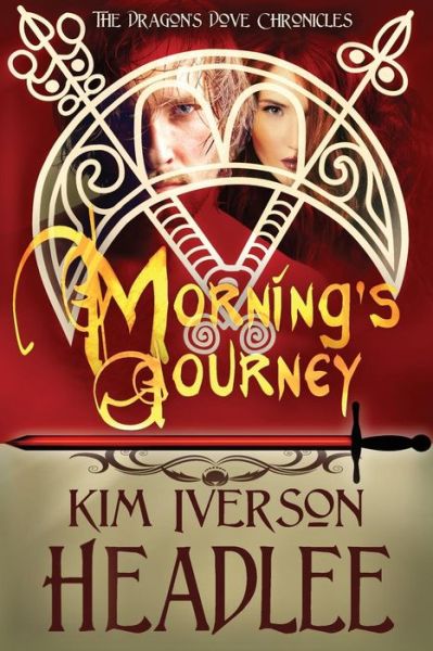 Morning's Journey - Kim Headlee - Książki - Pendragon Cove Press - 9780990505532 - 16 grudnia 2014