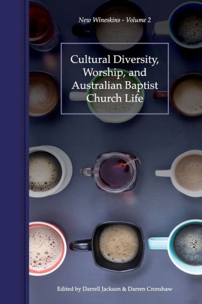 Cover for Darrell R Jackson · Cultural Diversity, Worship, and Australian Baptist Church Life (Paperback Bog) (2016)