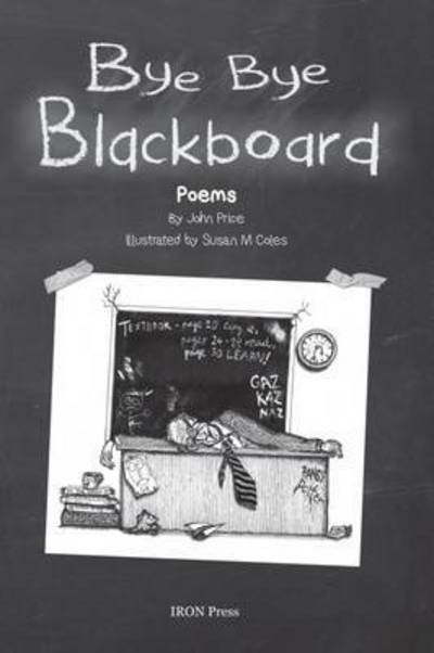 Cover for John Price · Bye Bye Blackboard (Paperback Book) (2016)