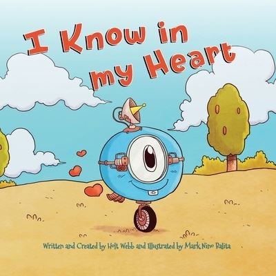 Cover for Holt Webb · I Know in My Heart (Book) (2022)