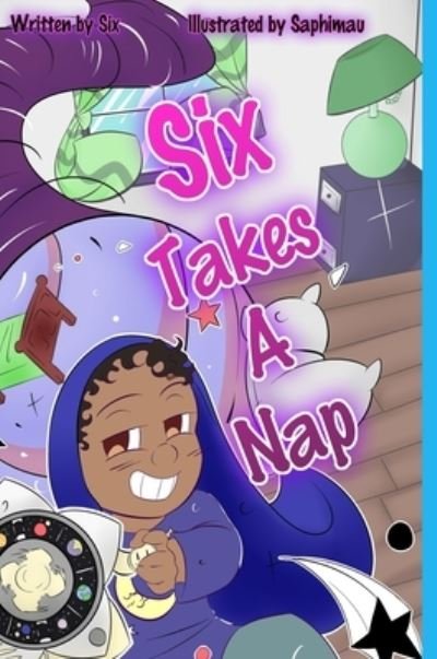 Cover for Six · Syx Takes a Nap (Buch) (2021)