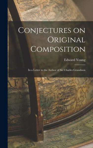 Cover for Edward Young · Conjectures on Original Composition (Book) (2022)