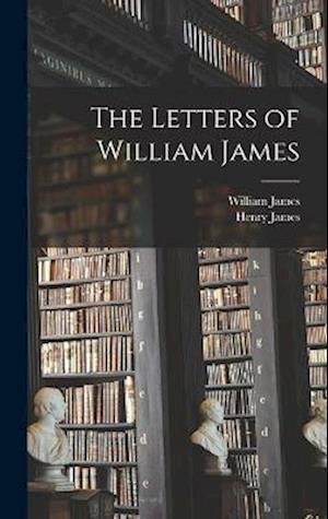 Cover for Henry James · Letters of William James (Book) (2022)