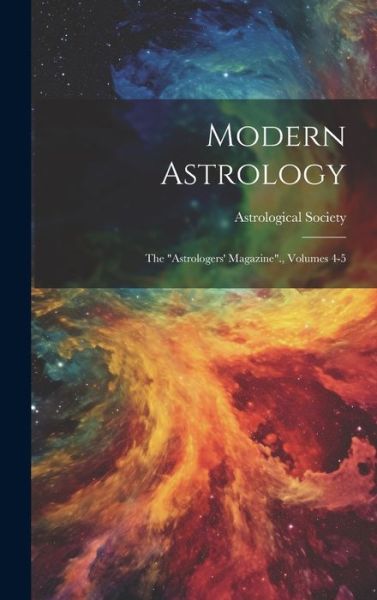 Cover for Astrological Society (England) · Modern Astrology (Book) (2023)