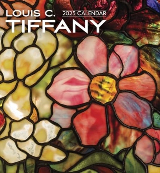 Cover for Louis Comfort Tiffany · Louis C. Tiffany 2025 Wall Calendar (Paperback Book) (2024)