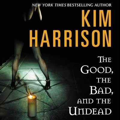 Cover for Kim Harrison · The Good, the Bad, and the Undead Lib/E (CD) (2020)