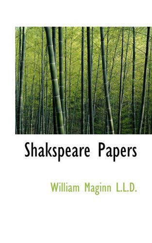 Cover for William Maginn · Shakspeare Papers (Paperback Book) (2009)