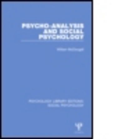 Cover for William McDougall · Psycho-Analysis and Social Psychology - Psychology Library Editions: Social Psychology (Gebundenes Buch) (2015)