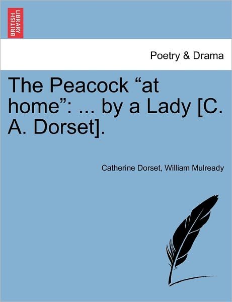 Cover for Catherine Dorset · The Peacock (Paperback Book) (2011)