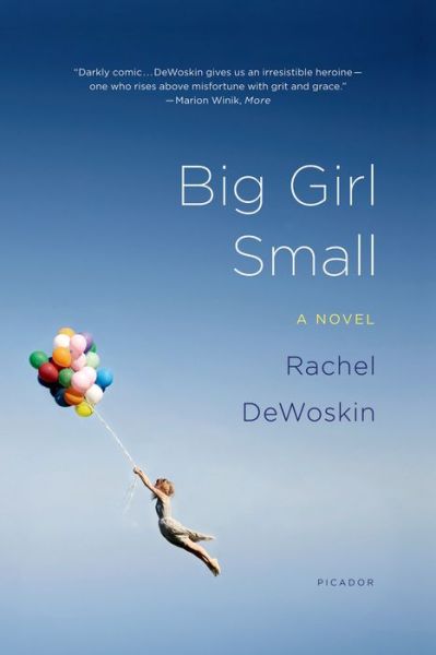 Cover for Rachel DeWoskin · Big Girl Small (Paperback Book) (2012)