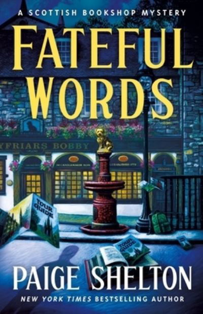 Cover for Paige Shelton · Fateful Words: A Scottish Bookshop Mystery - A Scottish Bookshop Mystery (Hardcover Book) (2023)