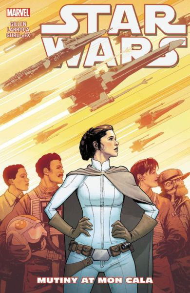 Star Wars Vol. 8: Mutiny At Mon Cala - Kieron Gillen - Books - Marvel Comics - 9781302910532 - August 7, 2018