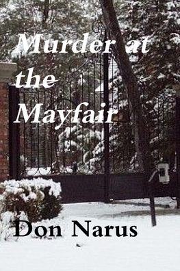 Cover for Don Narus · Murder at the Mayfair- A Rocky Ridge Myatery (Taschenbuch) (2008)