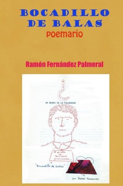 Cover for Ramon Fernandez Palmeral · Bocadillo de balas (Paperback Bog) (2017)