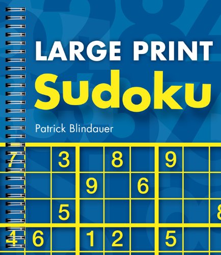 Large Print Sudoku - Patrick Blindauer - Bøger - Union Square & Co. - 9781402773532 - 3. august 2010