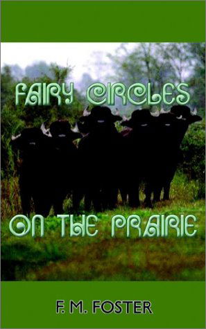 Cover for F. M. Foster · Fairy Circles on the Prairie (Paperback Bog) (2002)