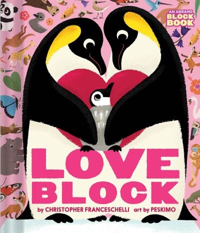 Cover for Christopher Franceschelli · Loveblock (An Abrams Block Book) - An Abrams Block Book (Board book) (2020)