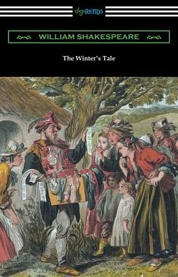 Cover for William Shakespeare · The Winter's Tale (Annotated by Henry N. Hudson with an Introduction by Charles Harold Herford) (Paperback Bog) (2018)