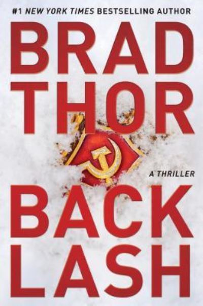 Cover for Brad Thor · Backlash A Thriller (Gebundenes Buch) (2019)