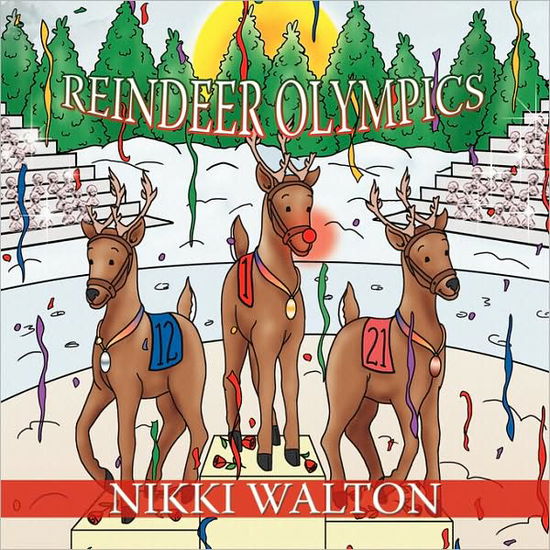 Cover for Nikki Walton · Reindeer Olympics (Paperback Book) (2007)