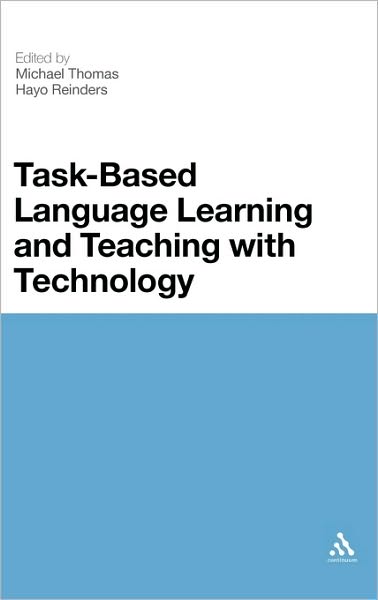 Cover for Hayo Reinders · Task-based Language Learning and Teaching with Technology (Hardcover Book) (2010)