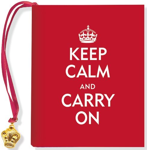 Cover for Evelyn Beilenson · Keep Calm &amp; Carry on (Mini Book) (Charming Petite) (Hardcover bog) (2013)