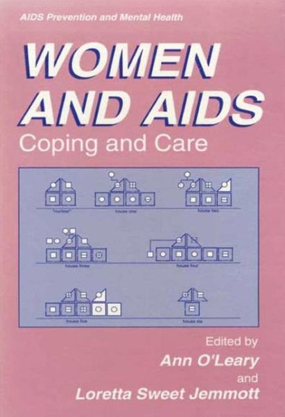 Cover for O\'leary, Ann, Phd · Women and AIDS: Coping and Care - Aids Prevention and Mental Health (Paperback Book) [Softcover reprint of the original 1st ed. 1996 edition] (2010)