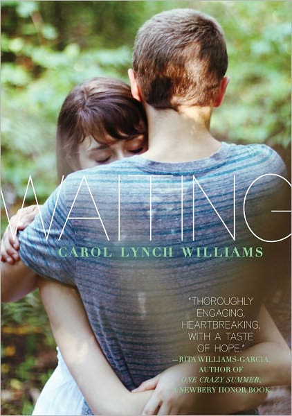 Cover for Carol Lynch Williams · Waiting (Paula Wiseman Books) (Hardcover Book) (2012)