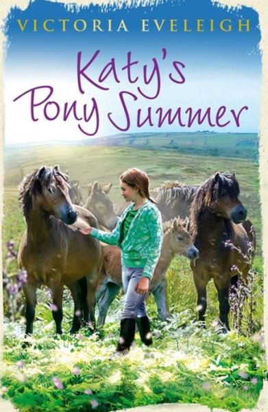 Cover for Victoria Eveleigh · Katy's Exmoor Ponies: Katy's Pony Summer: Book 5 - Katy's Exmoor Ponies (Paperback Book) (2016)