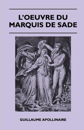 Cover for Guillaume Apollinaire · L'oeuvre Du Marquis De Sade (Pocketbok) [French edition] (2010)
