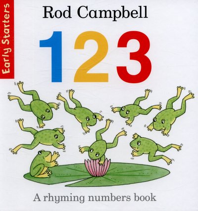 Cover for Rod Campbell · 123 - Early Starters (Board book) [Main Market Ed. edition] (2015)