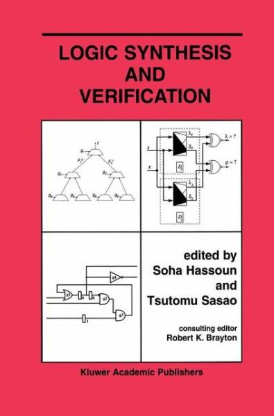 Cover for Soha Hassoun · Logic Synthesis and Verification - the Springer International Series in Engineering and Computer Science (Paperback Book) [Softcover Reprint of the Original 1st Ed. 2002 edition] (2013)