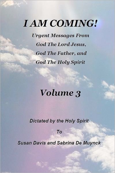 Cover for Susan Davis · I Am Coming, Volume 3 (Taschenbuch) (2011)