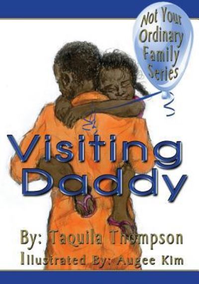 Cover for Taquila Thompson · Visiting Daddy (Paperback Book) (2012)