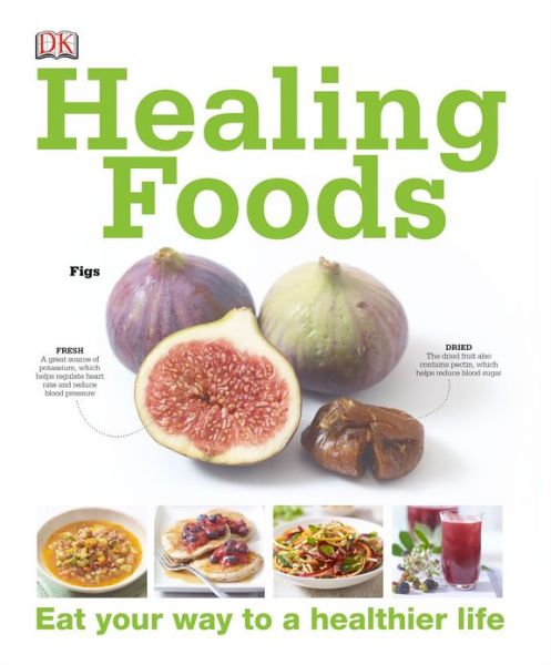 Cover for Dk · Healing Foods (Bound Book) (2013)