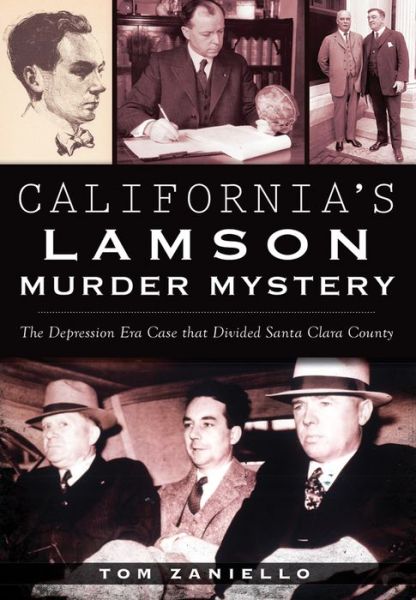 Cover for Tom Zaniello · California's Lamson Murder Mystery (Paperback Book) (2016)