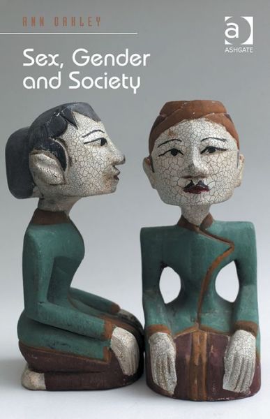 Cover for Ann Oakley · Sex, Gender and Society (Hardcover Book) [Rev edition] (2015)