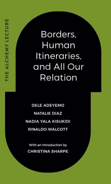 Cover for Dele Adeyemo · Borders, Human Itineraries, and All Our Relation (Book) (2024)