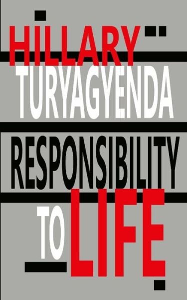 Cover for Mr Hillary Turyagyenda · Responsibility to Life (The Fitness Toolkit) (Volume 2) (Taschenbuch) (2012)