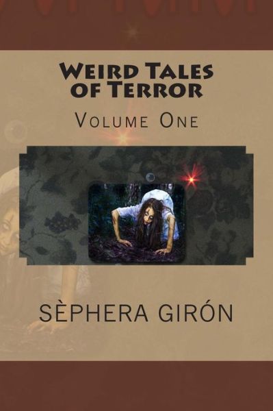 Cover for Sephera Giron · Weird Tales of Terror (Paperback Book) (2013)