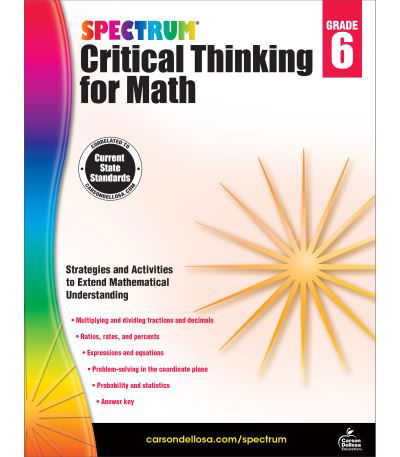 Spectrum Critical Thinking for Math Gr 6 - Spectrum - Bøker - Carson Dellosa - 9781483835532 - 13. april 2017